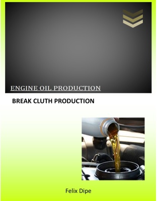 ENGINE OIL &amp; BRAKE/CLUTH FLUID PRODUCTION